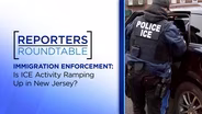 Latest on Roxbury ICE detention center, immigration enforcement in NJ | Reporters Roundtable