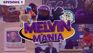 Melvin Mania S01E01