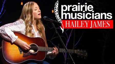 Video thumbnail: Prairie Musicians Prairie Musicians: Hailey James