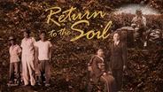 Return to the Soil