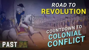 Colonial Conflict: Pennsylvania & the Road to Revolution