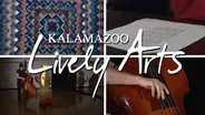 Kalamazoo Lively Arts - S04E04
