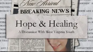 Hope and Healing: A Discussion with West Virginia Youth