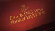 The King Who Fooled Hitler