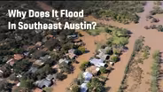 Why Does It Flood In Southeast Austin?