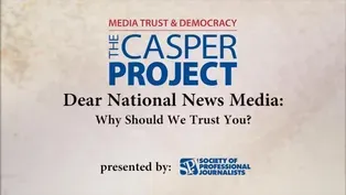 Why Don't We Trust the News Media?