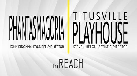 Video thumbnail: InReach Titusville Playhouse & Phantasmagoria