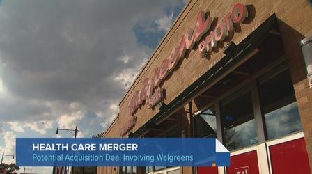 Video thumbnail: Chicago Tonight Crain’s Headlines: Walgreens-Backed Company Merging