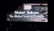 Sister Adrian: The Mother Teresa of Scranton