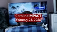 February 25, 2025 | Carolina Impact
