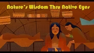 TRAILER | NWNE | Nature's Wisdom Through Native Eyes