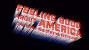Feeling Good About America: The 1976 Presidential Election