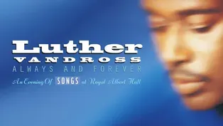 Luther Vandross - Always and Forever