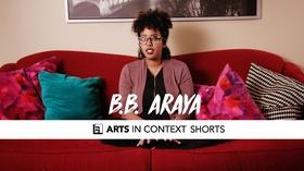 Video thumbnail: Arts in Context B.B. Araya