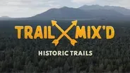 Historic Trails: Hiking through Arizona's History