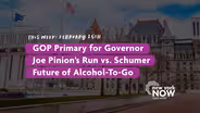 GOP Governor Primary, Joe Pinion, Future of Alcohol-To-Go