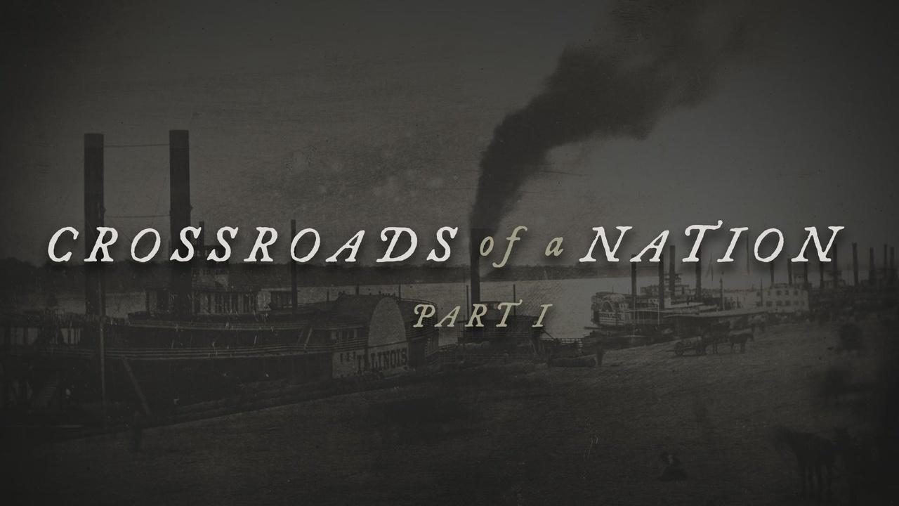 Crossroads of a Nation: Missouri's Indelible Role in American History