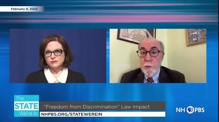 Video thumbnail: The State We're In 2/9/2022 - "Freedom from Discrimination" Law Impact