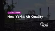 A Closer Look: New York's Air Quality