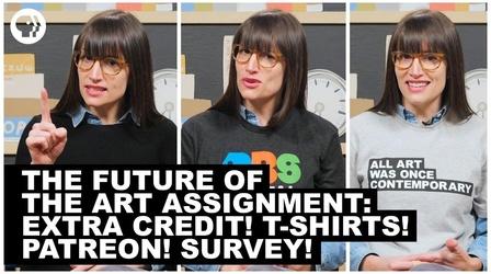 Video thumbnail: The Art Assignment The Future of The Art Assignment: Extra Credit! T-Shirts!