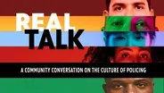 Real Talk | The Culture of Policing