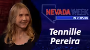 Nevada Week In Person | 	Tennille Pereira