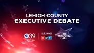 Lehigh County Executive Debate
