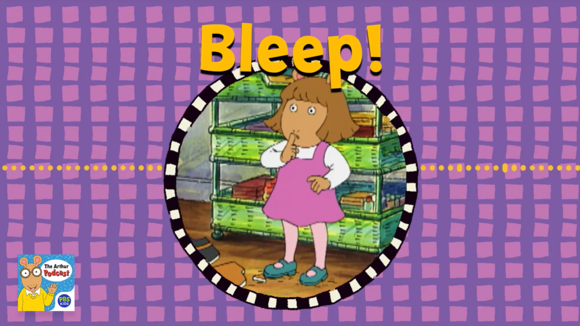 S4 Ep 5: Arthur Podcast: Bleep!