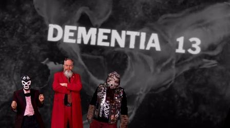 Video thumbnail: Nightmare Theatre Dementia 13
