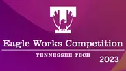 Eagle Works Competition 2023