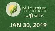 January 30, 2020 - Mid-American Gardener