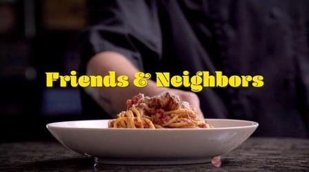 Video thumbnail: Friends & Neighbors Friends & Neighbors | Episode 406