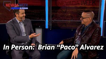 Video thumbnail: Nevada Week Nevada Week In Person | Brian ‘Paco’ Alvarez