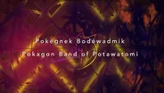 Pokagon Band of Potawatomi: A Song for Everything - Trailer