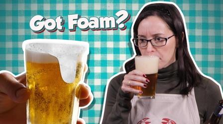 Video thumbnail: Serving Up Science Why Beer Foam is Amazing (and Underrated)