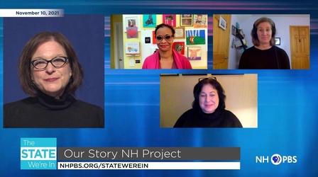Video thumbnail: The State We're In 11/10/2021 - Our Story NH Project