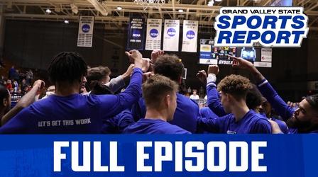Video thumbnail: Grand Valley State Sports Report GVSSR - 01/23/23 - Full Episode