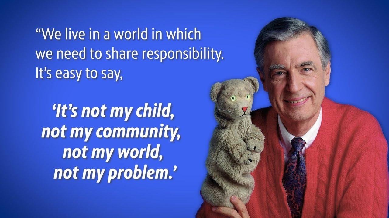 Mister Rogers on Shared Responsibility