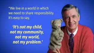 Mister Rogers on Shared Responsibility