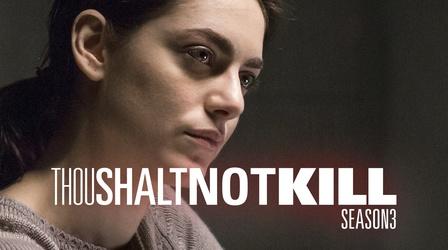 Video thumbnail: Thou Shalt Not Kill Season 3 Preview