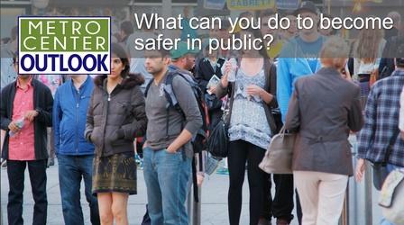 Video thumbnail: Metro Center Outlook How Safe Are You In Public?