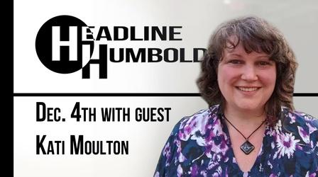 Video thumbnail: Headline Humboldt Headline Humboldt: December 4th, 2020