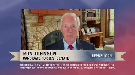 Video thumbnail: PBS Wisconsin Public Affairs 2022 Candidate Statement: Ron Johnson – U.S. Senate