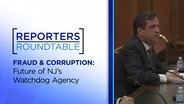 Fraud & Corruption: Future of NJ's Watchdog Agency
