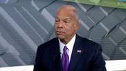 Former Secretary Johnson on the state of homeland security