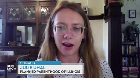 Video thumbnail: Here and Now Illinois, Wisconsin and Out-of-State Abortions