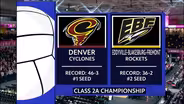 Class 2A - Denver Cyclones vs. Eddyville-Blakesburg-Fremont Rockets