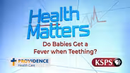 Do Babies get a Fever when Teething?