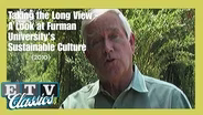Taking the Long View - A Look at Furman University's Sustainable Culture (2010)