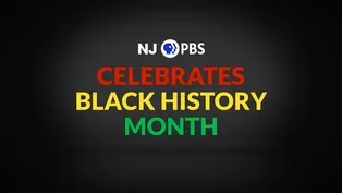 NJ PBS Celebrates Black History Month